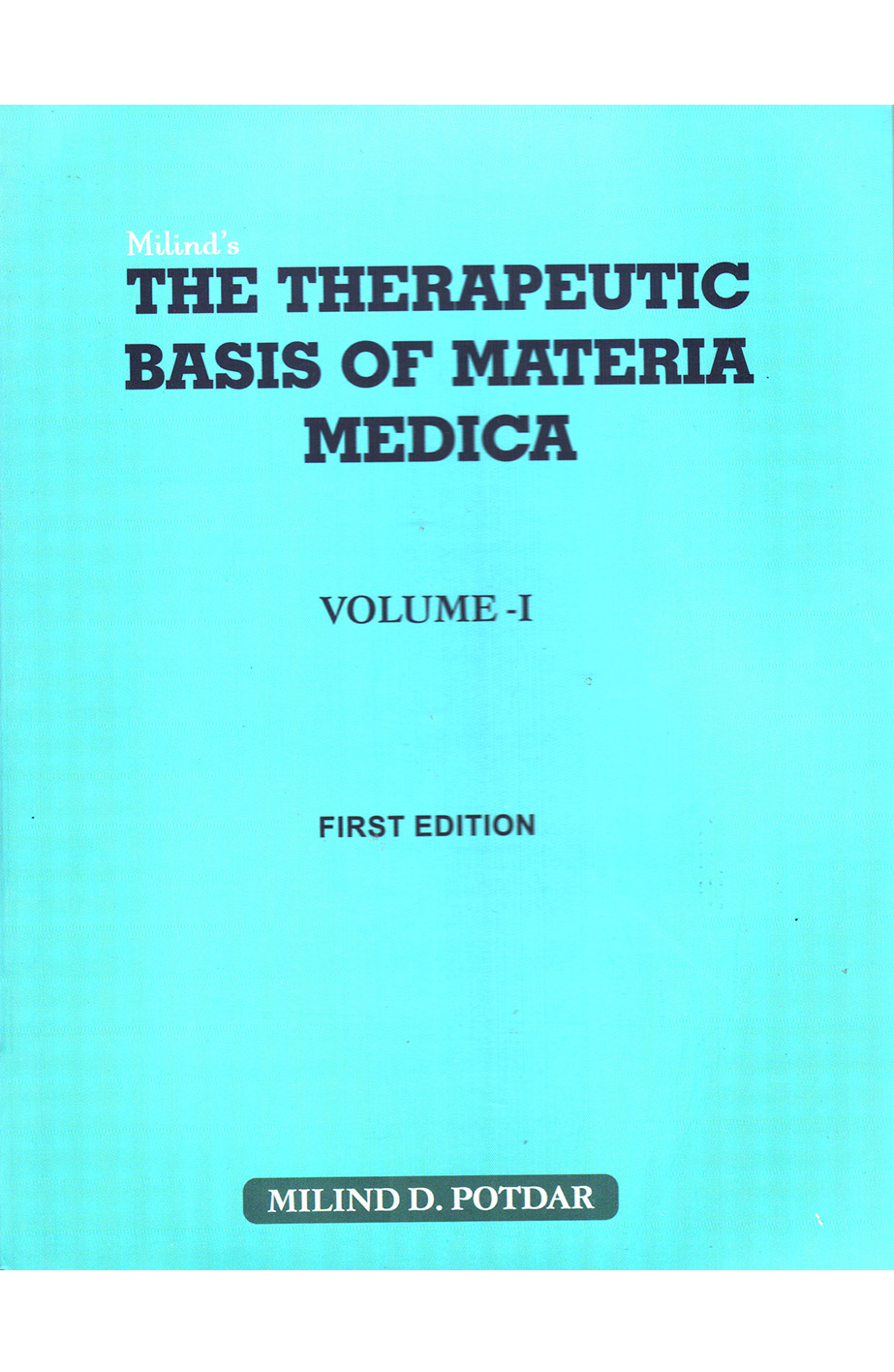 The Therapeutic Basic of Materia Medica